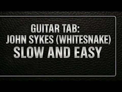 Guitar Tab: Whitesnake - Slow and Easy
