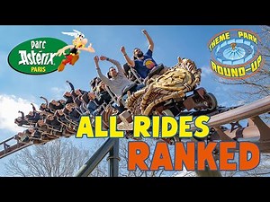 Ranking ALL PARC ASTÉRIX Rides from WORST to BEST!