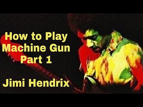 How to Play Machine Gun by Jimi Hendrix. Guitar Tutorial Part 1.