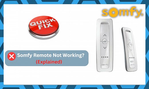 7 Ways To Fix Somfy Remote Not Working Explained - DIY Smart Home Hub