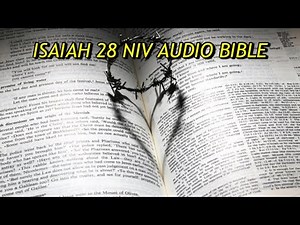 ISAIAH 28 NIV AUDIO BIBLE(with text)