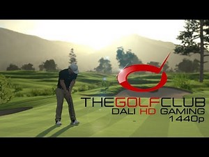 The Golf Club PC Gameplay FullHD 1440p