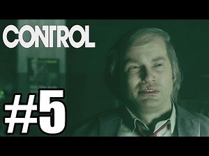 Control Gameplay Walkthrough Part 5 - My Brother's Keeper - Xbox One X (No Commentary)