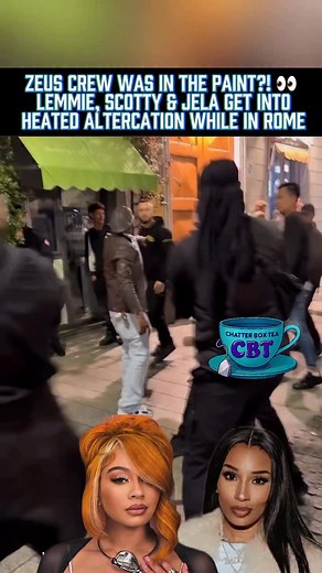 14K views · 1.2K reactions | Whewww  looks like Lemmie, Scotty and Jela allegedly had to get in the paint while in Rome! In a video Lem shared, the Zeus crew appears to be caught in a heated exchange that may have escalated after someone allegedly let off pepper spray  #explore #fyp #trending #baddies #scottywiththebody #jela #discover #viral #foryou | Chatter Box Tea | Facebook