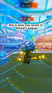 THIS IS HOW YOU SCORE IN ROCKET LEAGUE