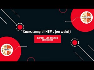Cours complet HTML - Vidéo 15 : Les balises dépréciees