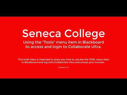 Seneca - Using the "Tools" menu item in Blackboard to access and login to Collaborate Ultra
