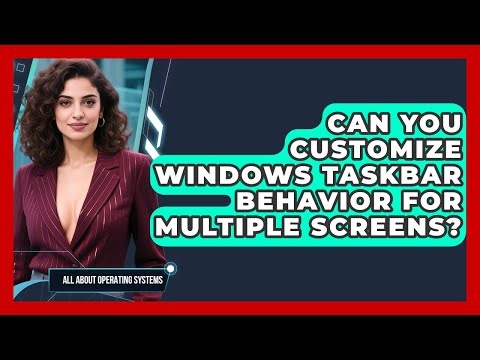 Can You Customize Windows Taskbar Behavior For Multiple Screens? - All About Operating Systems