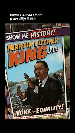 Show Me History:Martin Luther King Jr:Part 7! 📖🙏🏿🎙️ #mlkday2026 #narrator #reading #blackhistory #storytime