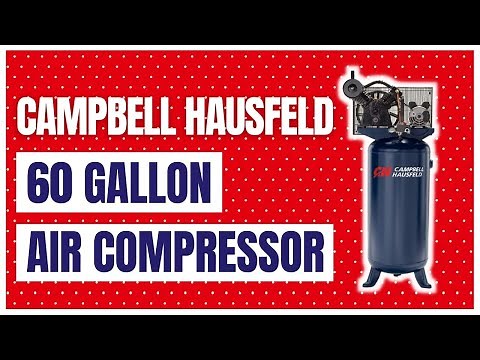 Campbell Hausfeld 60 gallon 2 Stage Air Compressor (XC602100)