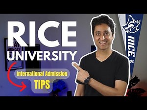 Rice University's Guide for International Students | How To Apply | Scholarships