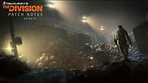 The Division Free Trial, Update 1.6 Patch Notes and Trailer