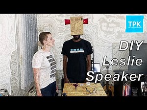 DIY Leslie Speaker