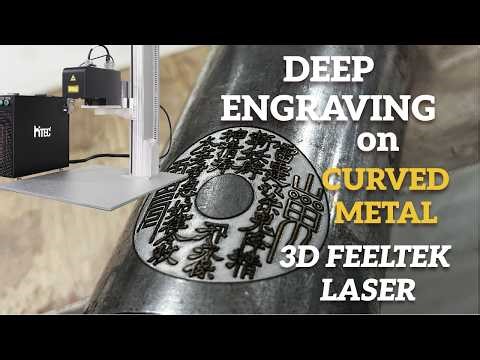 Insane Deep Engraving on Curved Metal | 3D FEELTEK Laser