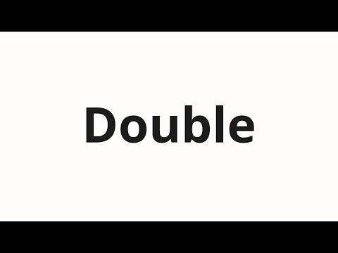 How to pronounce Double