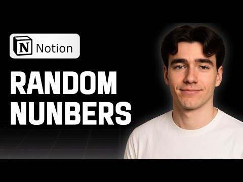 How To Generate Random Numbers In Notion (Tutorial 2025)
