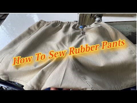 How to sew rubber pants