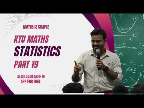 KTU-2024 SCHEME- S4 MATHS - MODULE 3 - STATISTICS- PART 19