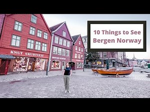 10 Things to See in Bergen Norway