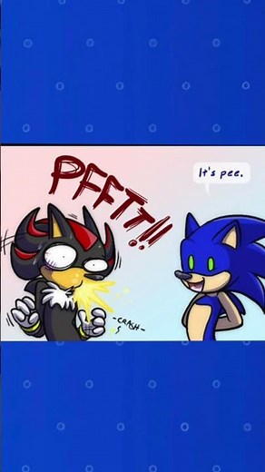 Sonic and Shadow drink each others pee 😳 #sonic #comicdub #shadowthehedgehog
