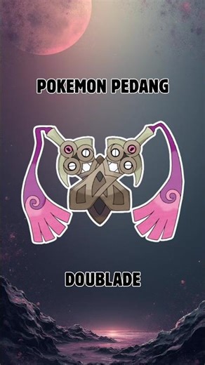 Kenapa Doublade Punya Dua Pedang? Ini Rahasianya! #pokemon
