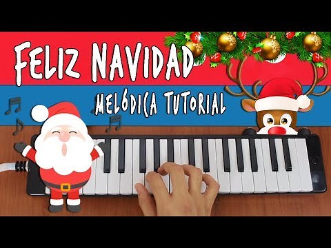 Feliz Navidad - Melódica Tutorial - Villancicos Súper Fáciles