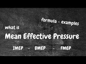 What is Mean Effective Pressure MEP : Formula & Example