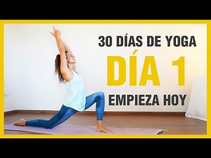 RETO 30 DÍAS de yoga 👉🏼 DÍA 1 Empieza HOY a practicar yoga en casa (transformador) | Anabel Otero