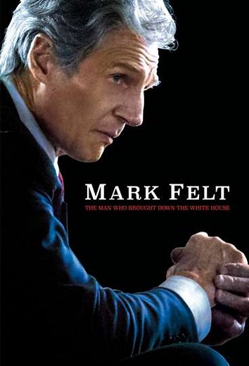 Mark Felt: The Man Who Brought Down the White House (2017) - Movie