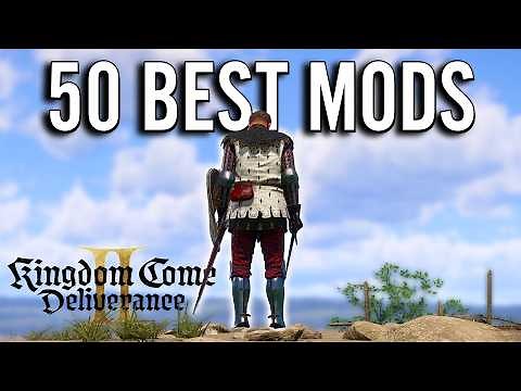 Top 50 Kingdom Come: Deliverance 2 Mods That Will Change Your Game!