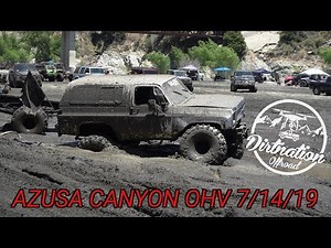 Azusa Canyon OHV 7/14/19