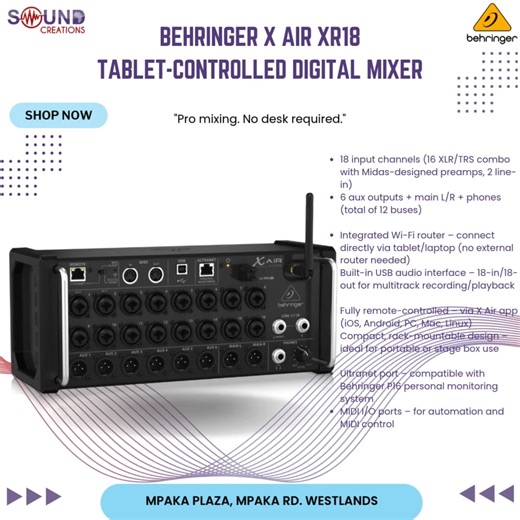 No cables. No limits. Just control. Meet the Behringer X Air XR18 — a digital mixer you run straight from your phone or tablet. - 18 inputs - Midas-designed preamps - Multitrack USB recording - Built-in Wi-Fi - Pro effects real-time EQ 🎛️ Mix from anywhere — on stage, in the studio or at the gig. 📞 Call or DM to order now! Price: ksh. 130,000. #BehringerXR18 #WirelessMixer #ProAudioGear #LiveSoundTools #StudioSetup #SoundControl #MixAnywhere #StageReady #AudioTech #SoundCreationsLtd | Sound Cr