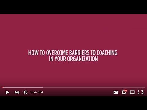 How to Overcome Barriers to Coaching in Your Organization