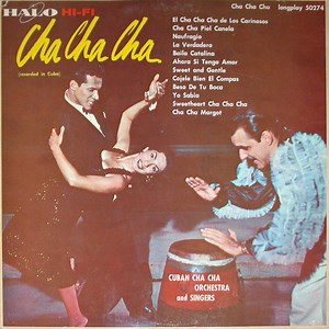 Cuban Cha Cha Orchestra And Singers - Cha Cha Cha