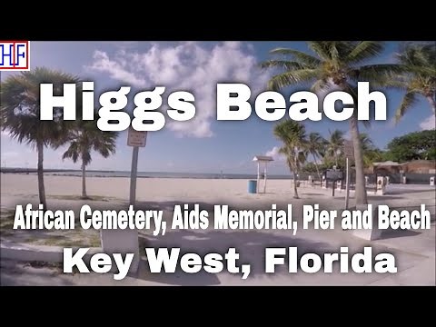 Higgs Beach, African Cemetery and Aids Memorial – Key West, FL | Key West, FL Travel Guides - Ep#8