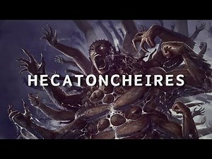 HECATONCHEIRES - The 100 Armed Monster A Symbol of Wild Power in Greek Mythology