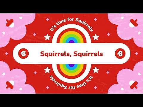 It's Time for Squirrels