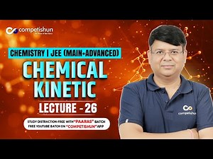 26 Chemical Kinetics | First Order Sequential Reaction | IIT Advanced | JEE Main