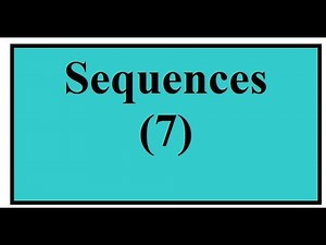 Sequences(7) Monotonic & Bounded sequence.