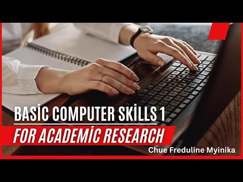 Basic Computer Skills for Academic Research