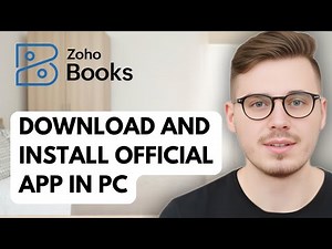 How To Download And Install Zoho Books Official App In Pc [2025 Guide]