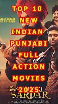 Top 10 New Punjabi Action Movies Of 2025 #newpunjabimovies #punjabimovies #movie #gangstermovies