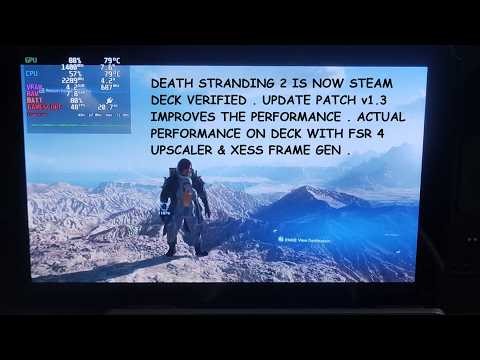 Death Stranding 2 Is Now Steam Deck Verified | Patch v1.3 Performance | FSR 4 + XeFG Steam OS Setup
