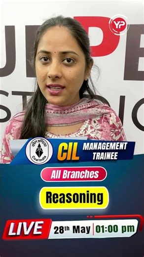 Live Session today at 1pm of Reasoning for CIL MT (All Branches) 2026 | Batch started 13th May
