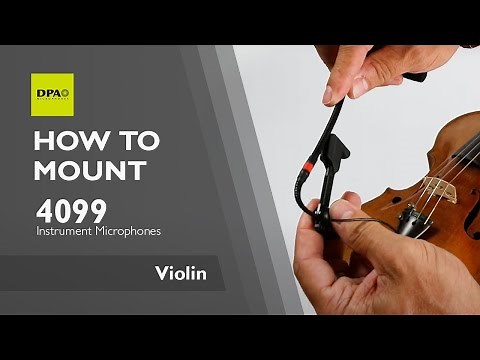 How to mount the DPA 4099 Instrument Mic on a violin with a clip