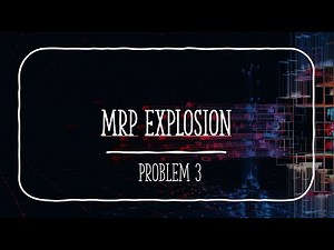 Lecture 9-7 MRP Explosion-#3