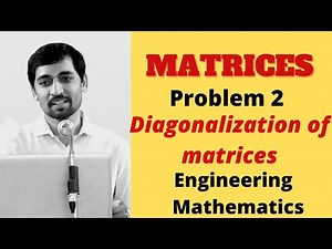 Diagonalization by similarity transformation Problem 2 Engineering Mathematics Matrices