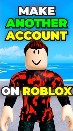 How to Make Another Account on Roblox