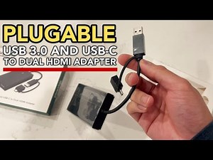 I Tried This Plugable USB 3.0 and USB-C to Dual HDMI Adapter Review