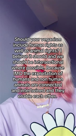 I’m getting heat about saying that veganism should be intersectional. What’s your take? #vegan #veganfood #ethics #foodtok